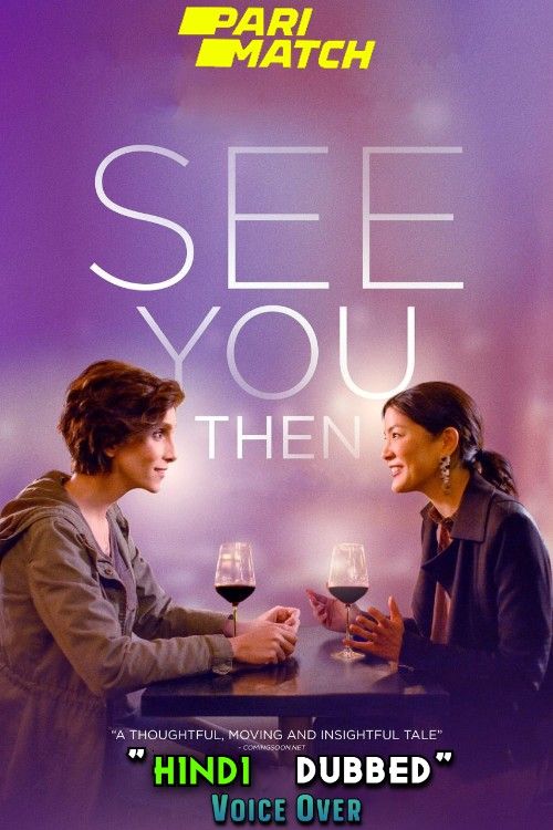 See You Then (2021) Hindi [Voice Over] Dubbed WEBRip download full movie